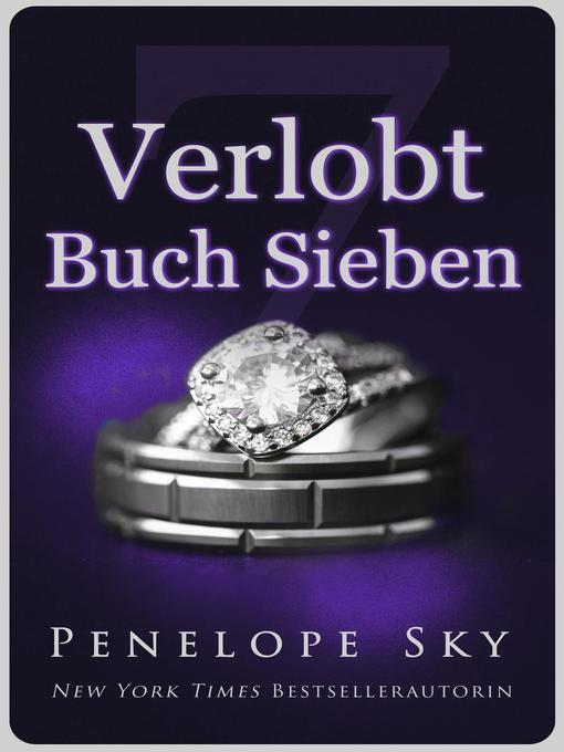 Title details for Verlobt Buch Sieben by Penelope Sky - Available